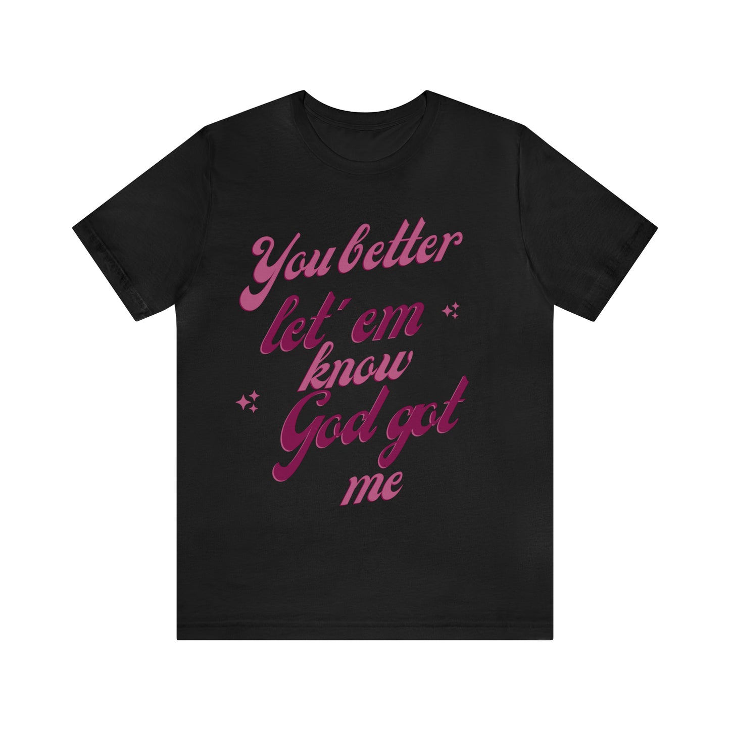 Lvad Tribe You better Let'em Know  Unisex Jersey Short Sleeve Tee