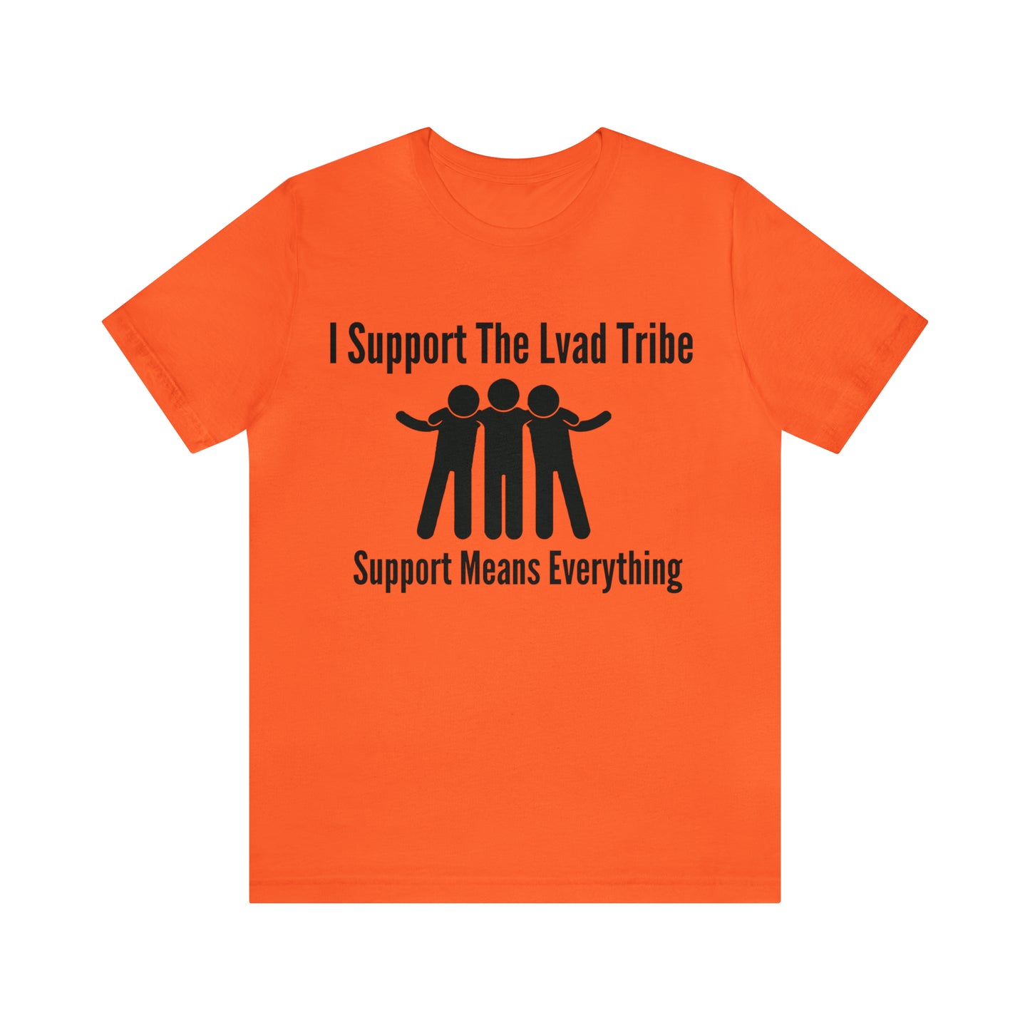 Lvad Tribe I Support The Lvad Tribe Unisex Jersey Short Sleeve Tee