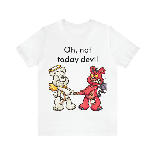 Lvad Tribe Not today devil Unisex Jersey Short Sleeve Tee