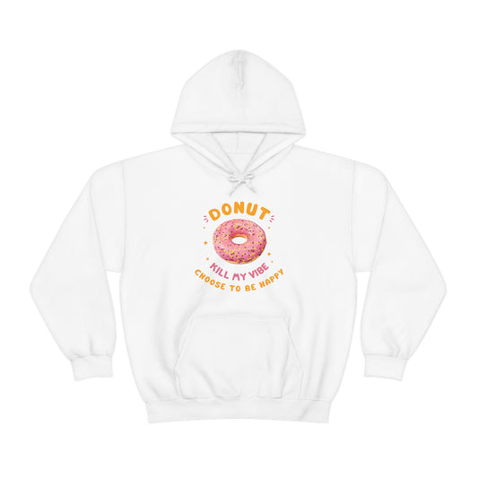 Lvad Tribe Donut Kill My Vibe Unisex Heavy Blend™ Hooded Sweatshirt