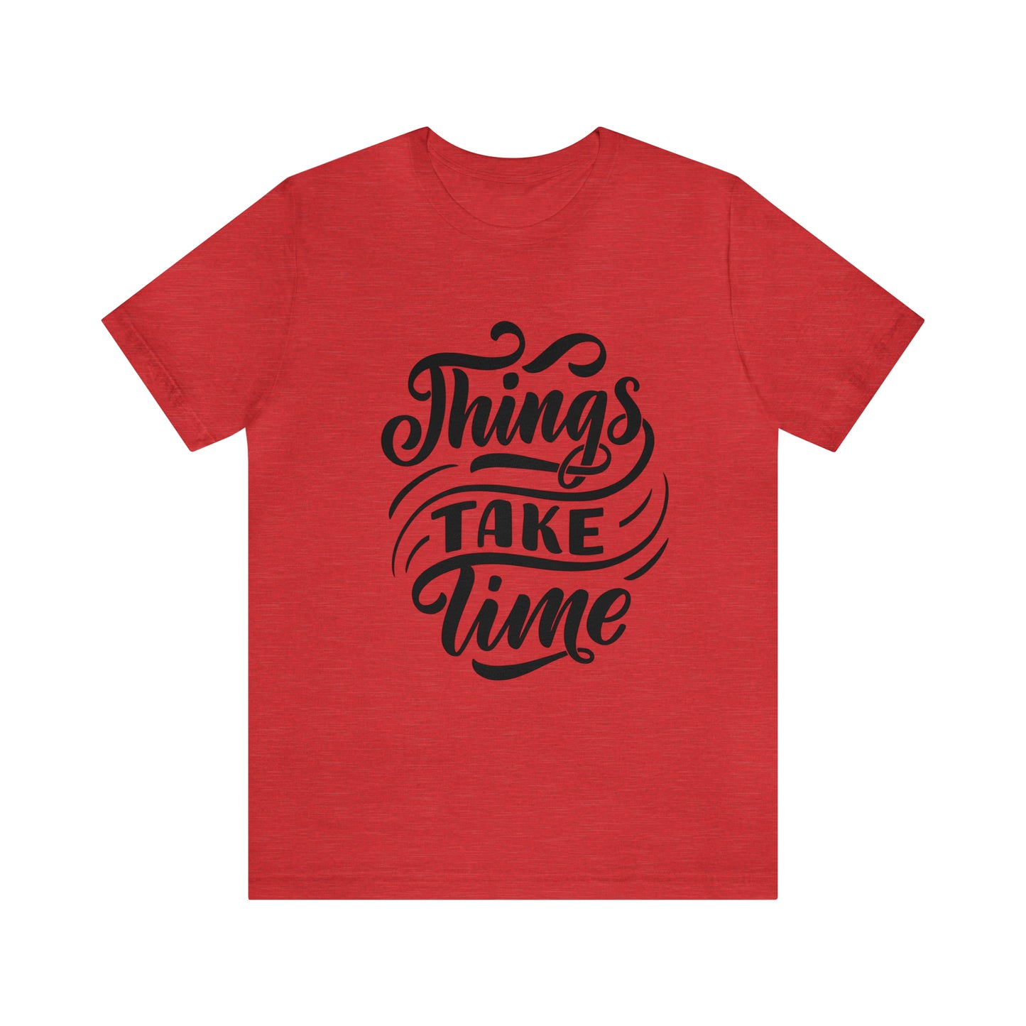 Lvad Tribe Things Take Time Unisex Jersey Short Sleeve Tee
