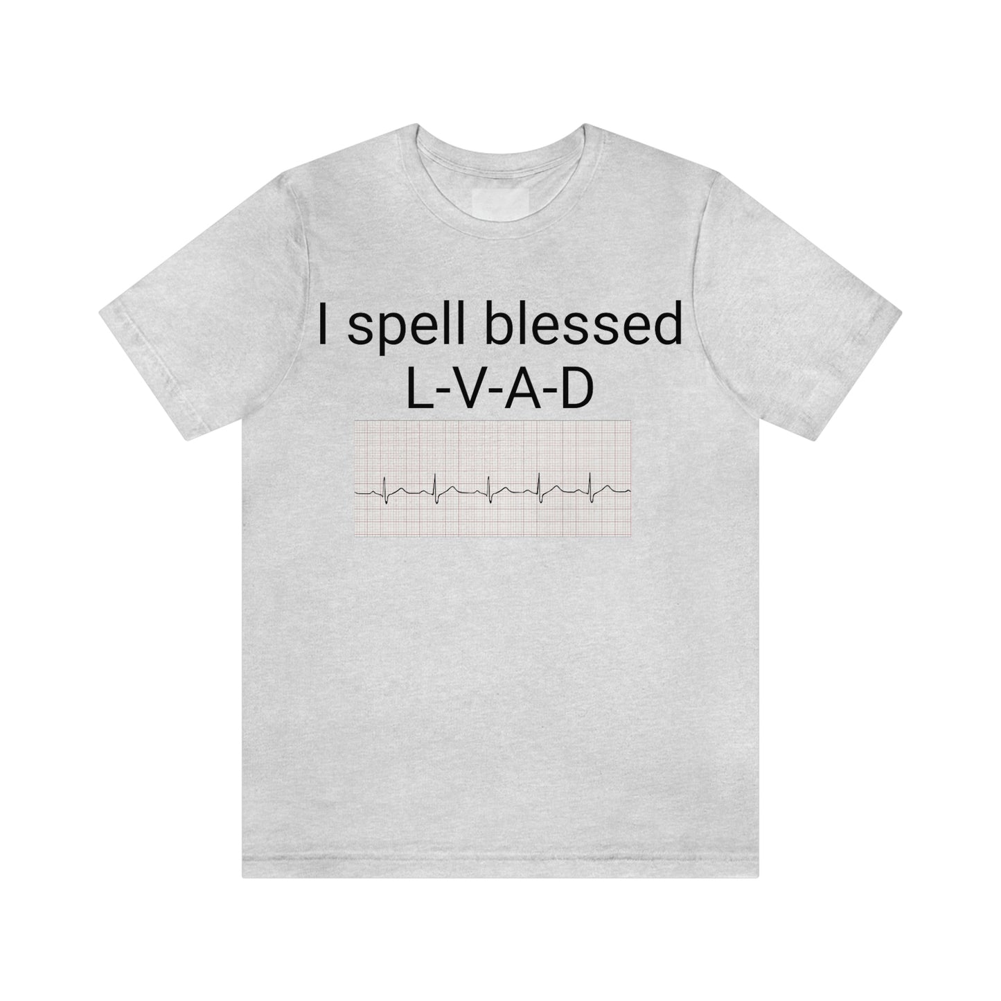 Lvad Blessed Unisex Jersey Short Sleeve Tee