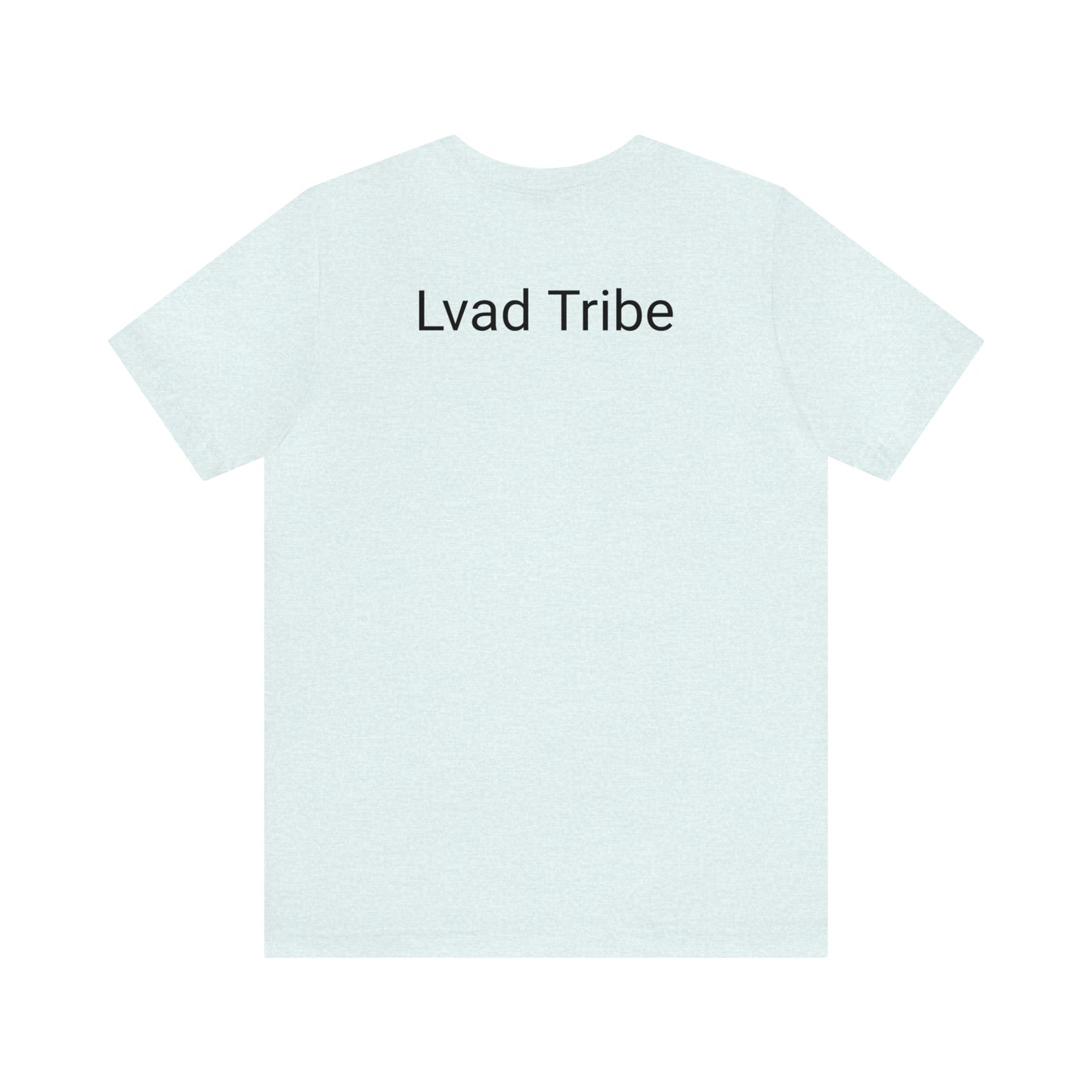 Lvad Tribe Life Changer Unisex Jersey Short Sleeve Tee