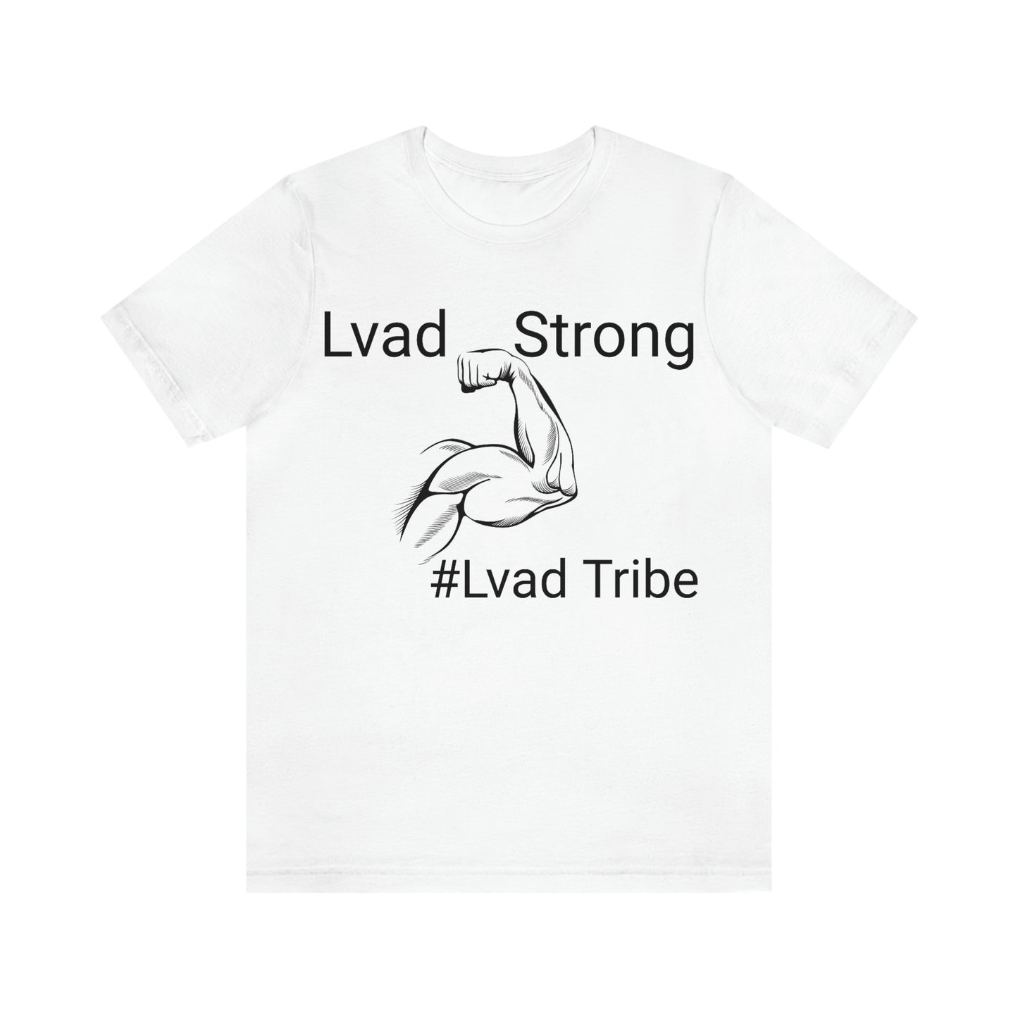 Lvad Strong! Unisex Jersey Short Sleeve Tee