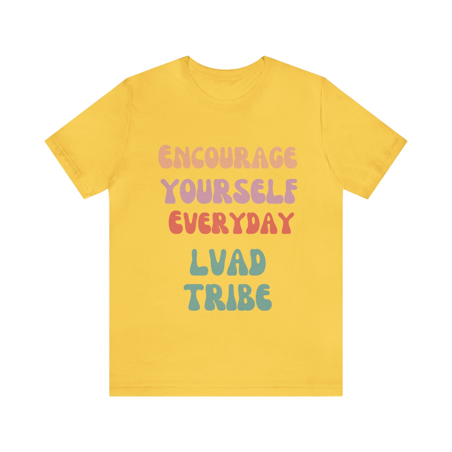 Lvad Tribe Encourage Unisex Jersey Short Sleeve Tee