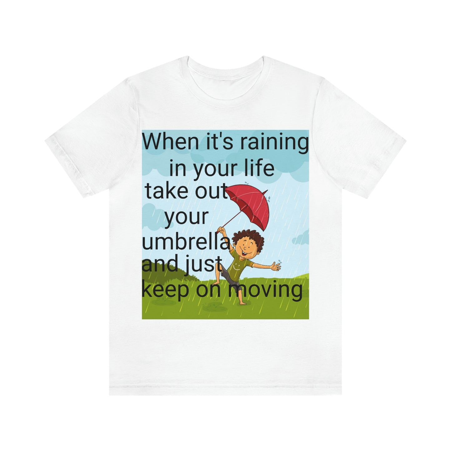 Lvad When Raining Unisex Jersey Short Sleeve Tee