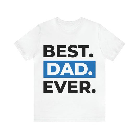 Lvad Tribe Best Dad Ever Unisex Jersey Short Sleeve Tee